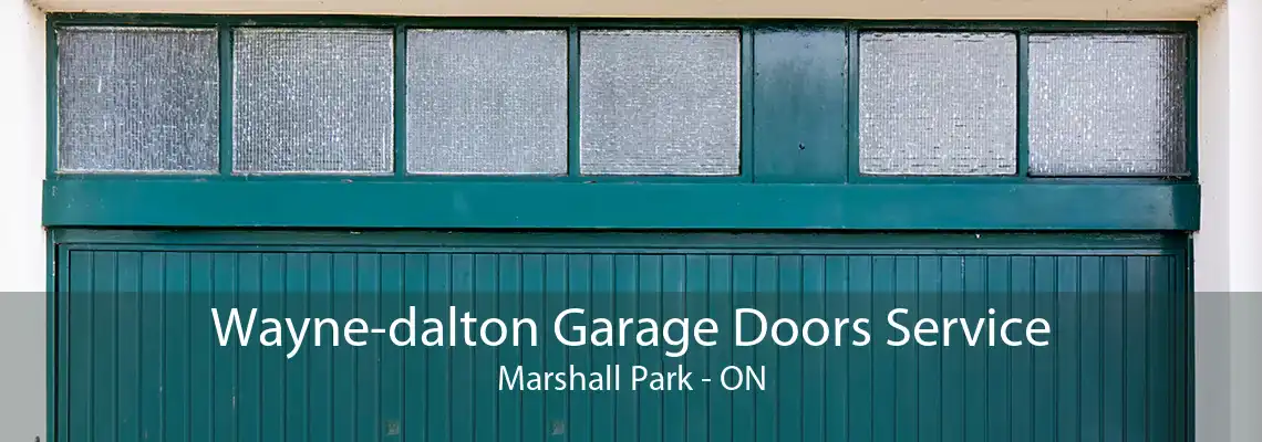 Wayne-dalton Garage Doors Service Marshall Park - ON