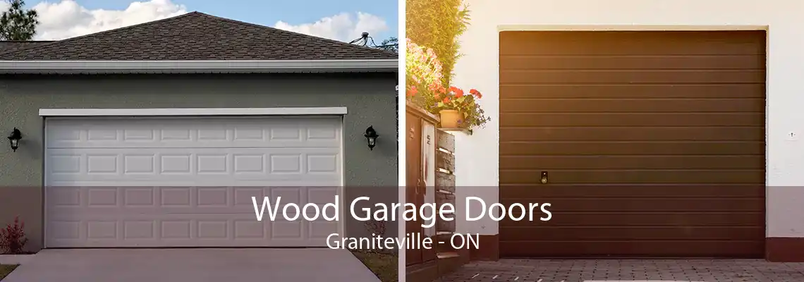 Wood Garage Doors Graniteville - ON