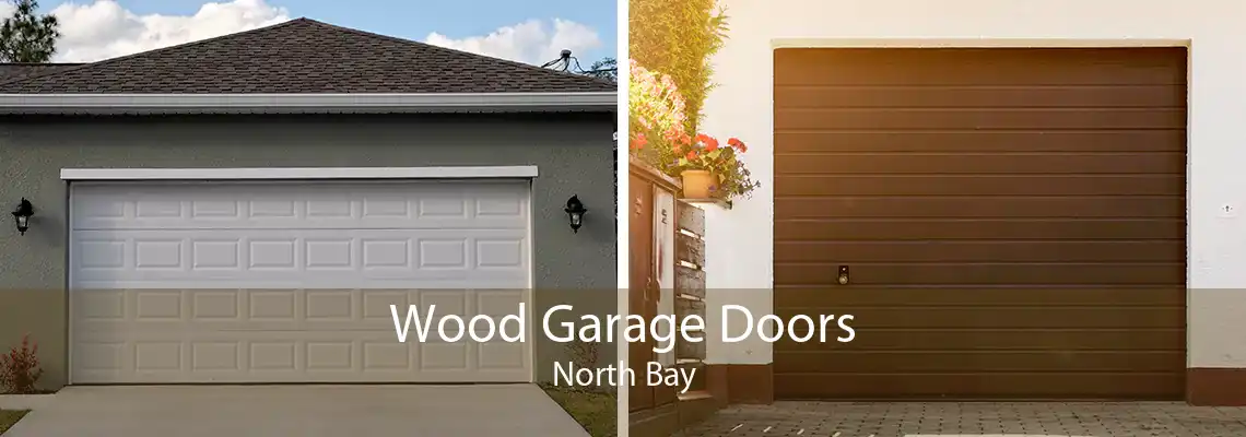 Wood Garage Doors North Bay