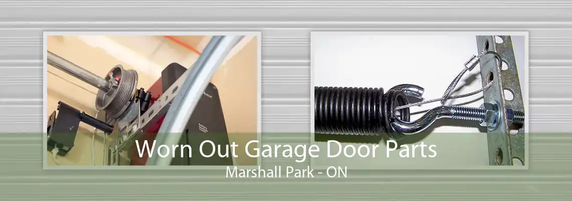Worn Out Garage Door Parts Marshall Park - ON